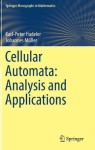 Cellular Automata: Analysis and Applications