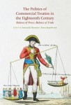 Politics of Commercial Treaties in the Eighteenth Century