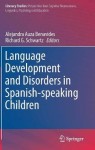 Language Development and Disorders in Spanish-speaking Children