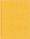 Trolleyology