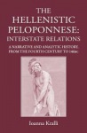 Hellenistic Peloponnese: Interstate Relations
