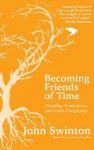 Becoming Friends of Time