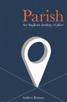 Parish: An Anglican Theology of Place