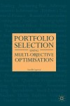 Portfolio Selection Using Multi-Objective Optimisation