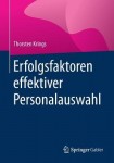 Erfolgsfaktoren effektiver Personalauswahl