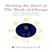 Seeking the Spirit of The Book of Change
