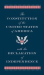 Constitution of the United States of America with the Declaration of Independence