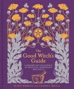 Good Witch's Guide