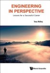 Engineering In Perspective: Lessons For A Successful Career