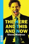 Here and This and Now