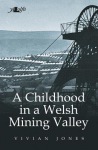 Childhood in a Welsh Mining Valley