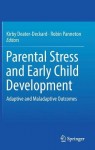 Parental Stress and Early Child Development