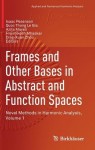 Frames and Other Bases in Abstract and Function Spaces