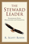Steward Leader – Transforming People, Organizations and Communities