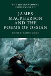 International Companion to James Macpherson and the Poems of Ossian