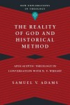 Reality of God and Historical Method – Apocalyptic Theology in Conversation with N. T. Wright
