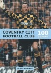Coventry City Football Club: 100 Greats