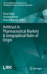 Antitrust in Pharmaceutical Markets & Geographical Rules of Origin