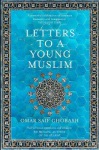 Letters to a Young Muslim