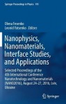 Nanophysics, Nanomaterials, Interface Studies, and Applications