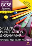 English Language and Literature Spelling, Punctuation and Grammar Revision and Exam Practice: York Notes GCSE - for 2026, 2027 exams: For 2025 and 202