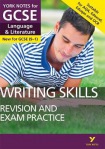 English Language and Literature Writing Skills Revision and Exam Practice: York Notes for GCSE - for 2026, 2027 exams