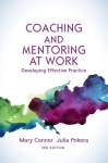Coaching and Mentoring at Work: Developing Effective Practice
