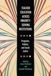 Teacher Education Across Minority-Serving Institutions