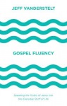 Gospel Fluency