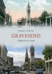 Gravesend Through Time