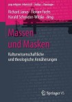 Massen und Masken