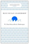 Blue Ocean Leadership (Harvard Business Review Classics)