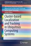 Cluster-based Localization and Tracking in Ubiquitous Computing Systems