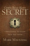 God`s Best–Kept Secret – Christianity Is Easier Than You Think