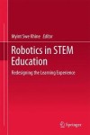Robotics in STEM Education