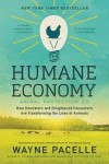 Humane Economy: How Innovators and Enlightened Consumers are Transforming the Lives of Animals