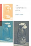 Economization of Life