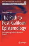 Path to Post-Galilean Epistemology