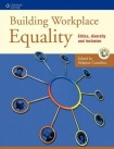 Building Workplace Equality