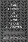 Ethics of War and Peace Revisited