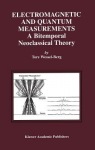 Electromagnetic and Quantum Measurements