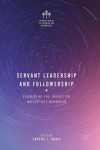 Servant Leadership and Followership