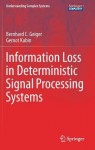 Information Loss in Deterministic Signal Processing Systems