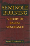 Seminole Burning