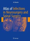 Atlas of Infections in Neurosurgery and Spinal Surgery