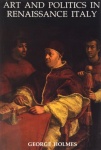 Art and Politics in Renaissance Italy