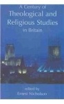Century of Theological and Religious Studies in Britain