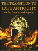 Transition to Late Antiquity, on the Danube and Beyond