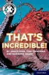 Project X Comprehension Express: Stage 1: That's Incredible!