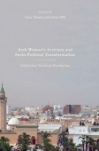 Arab Women's Activism and Socio-Political Transformation